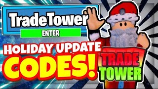 TRADE TOWER CODES *❄HOLIDAY UPDATE* ALL NEW SECRET OP CODES! Roblox Trade Tower