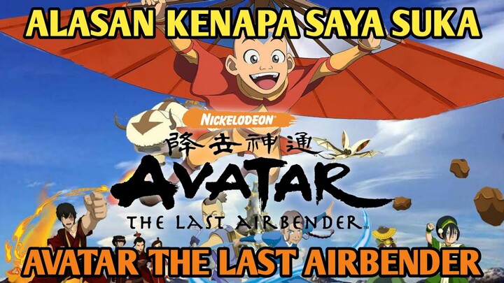 ALASAN KENAPA SAYA SUKA AVATAR THE LAST AIRBENDER