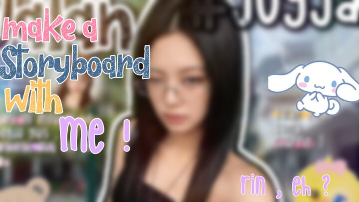 Storyboard || buat story board part 3 :3