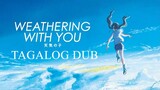 Weathering with You Tagalog Dub