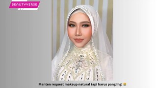 manten Request Makeup Natural Tapi Bikin Pangling