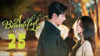 A Beautiful Lie EP25