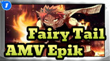 Fairy Tail - AMV Epik_1