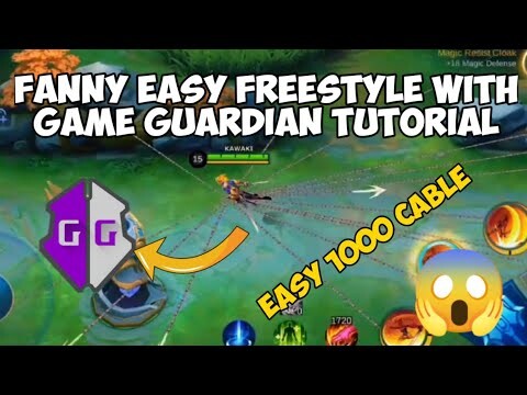 FANNY FREESTYLE CABLE WITH GAME GUARDIAN TUTORIAL (TAGALOG) | MOBILE LEGENDS | WAZAKERO GAMING