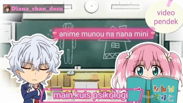 main kuis psikologi bersama teman anime munou na Nana mini sub indo