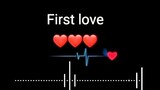 My First Love And Last Love Only One You❤T Status