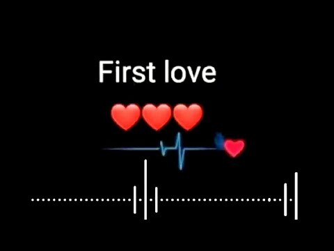 My First Love And Last Love Only One You❤T Status