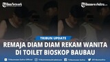 Video Viral Remaja Digerebek saat Rekam Wanita di Toilet Bioskop Baubau Sulawesi Tenggara