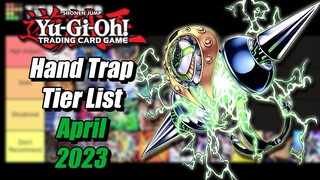 Yu-Gi-Oh! Hand Trap Tier List for April 2023 | Post 250th YCS!