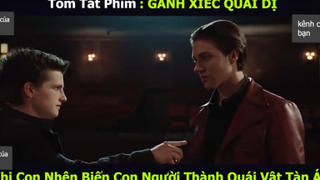 con người thành quái vật p4 #kenhcuaban