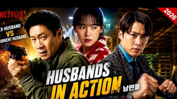 𝙷𝚞𝚜𝚋𝚊𝚗𝚍 𝚒𝚗 𝙰𝚌𝚝𝚒𝚘𝚗 2026 - Full Movie Tagalog Dubbed