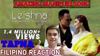 TAPNA | LEISHNA MOVIE SONG RELEASE 2020 | FILIPINO REACTION