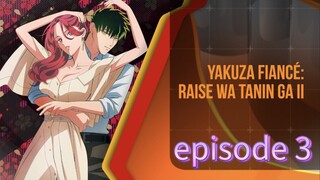 Yakuza Fiance Episode 3 in English sub | Anime wala