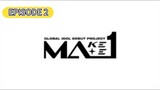 [ENG SUB] Make Mate One (Ep 02)