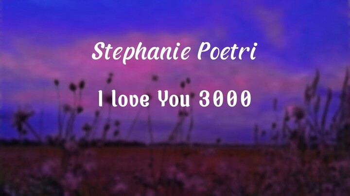 i love you 3000 - Stephanie Poetri // Speed up + reverb music