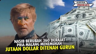 HIDUP MALANG HINGGA MENEMUKAN JUTAAN DOLLAR DITENGAH GURUN !