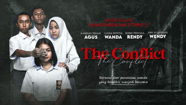 Short movie The Conflict (2022) by : Multimedia SMK 2 TRIPLE J Citeureup