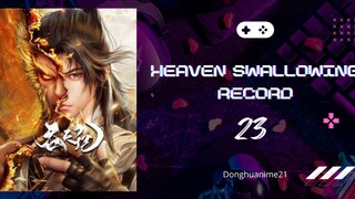 Heaven Swallowing Record Eps 23