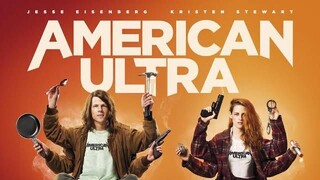 American Ultra พยัคฆ์ร้ายสายซี๊ดดดด