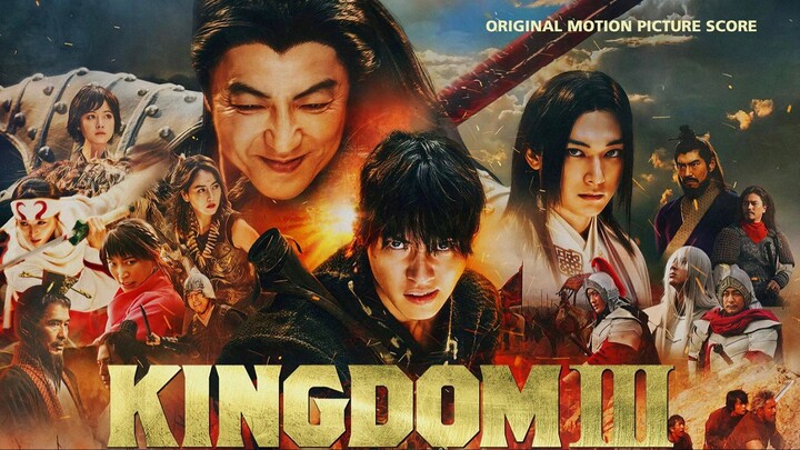 Kingdom III: The Flame of Destiny 2023 Full Movie (English Subbed)