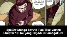 SPOILER Manga Boruto Two Blue Vortex Chapter 15: Ternyata Ini yang Terjadi Di Sunagakure