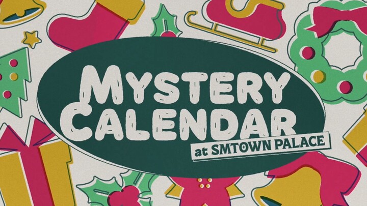 【New Culture Technology Research Institute】Mystery Calendar at SMCU PALACE | EP. 01 | NCT CUT (Chine