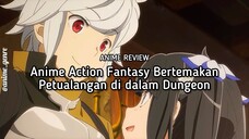 Berpetualang di dalam Dungeon?! Ini dia Rekomendasi Anime Action Fantasy yang Wajib Kamu Tonton! 😍✨
