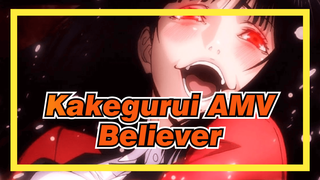 [Kakegurui AMV] Believer