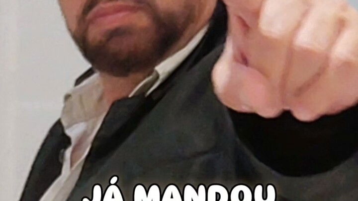 já mandou?