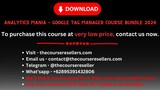Analytics Mania - Google Tag Manager Course Bundle 2024