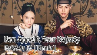 Bon Appetit, Your Majesty (2025) | Episode 12 Finale | EngSub