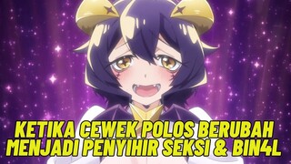 Ketika Cewe Polos Berubah Jadi Penyihir Seksi & Bin4l 🗿