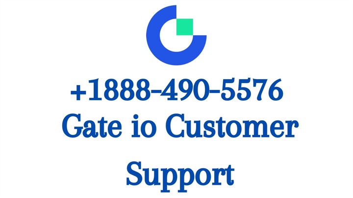 Gate io Customer Support +1888-490-5576 Contact Us For Instant Help