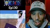 One Piece Reaction Episode 130 | Y'all KNEW.. Y'ALL FING KNEW |