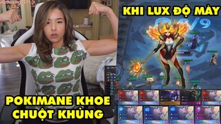 TOP khoảnh khắc điên rồ nhất Đấu Trường Chân Lý #49: Pokimane khoe chuột khủng, Lux độ mày