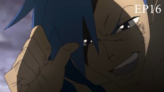 GURREN LAGANN อภินิหารหุ่นทะลวงสวรรค์ EP16