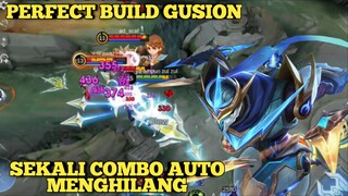 PERFECT BUILD GUSION, SEKALI COMBO AUTO MENGHILANG