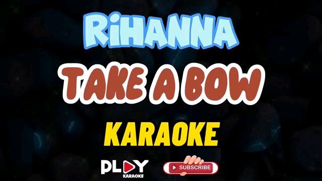 Take a bow karaoke