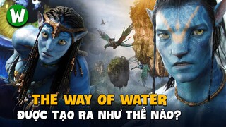 Avatar: The Way Of Water Được Tạo Ra Như Thế Nào?