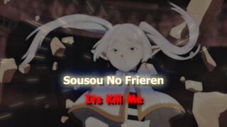 Sousou No Frieren - It Kills Me #bestofbest #OMITHR