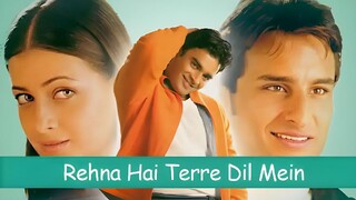 Rehna Hai Tere Dil Main (2001) Movie