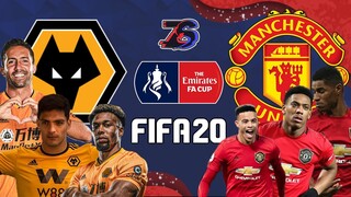 FA CUP🏆 | วูล์ฟแฮมป์ตัน🦊 ปะทะ แมนยู😈 | FIFA 20 | ระวังฟันผุ