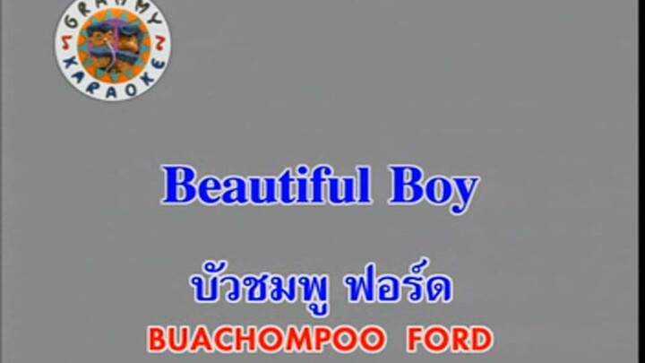 Beautiful Boy - บัวชมพู ฟอร์ด (Buachompoo Ford)