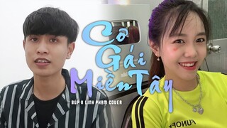 CÔ GÁI MIỀN TÂY | Jokes Bii x Fay x Sinike | Búp Cover