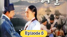 Hur Jun (The greatest Doctor Joseon Dynasty / Historical) Eng Sub Ep 05