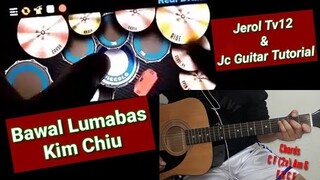 Bawal Lumabas - Kim Chiu (Drums & Guitar Cover)