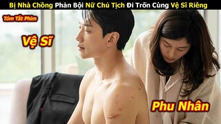 Review Phim: Bí Mật Vòng Xoáy Thù Hận Quyền Lực Của Giới Thượng Lưu | Thiên Nga Đỏ Full 1-10