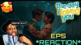 The Day I Loved You | Ep.5 Reaction
