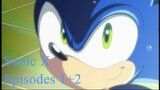 Sonic X (2003) Episodes 1 & 2 [RATED TV-Y7]