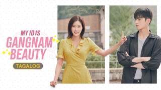 🇰🇷🇵🇭EP. 6 MY ID IS GANGNAM BEAUTY [TAGALOG DUBBED] | Comedy/Romance/Drama